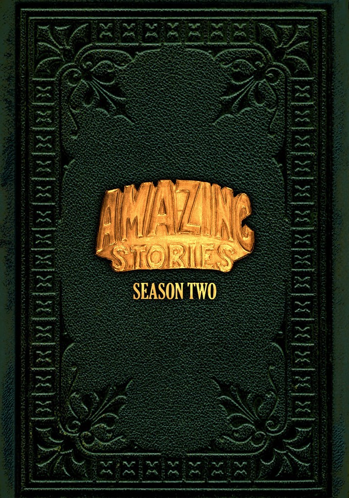 Amazing Stories Season 2 watch episodes streaming online